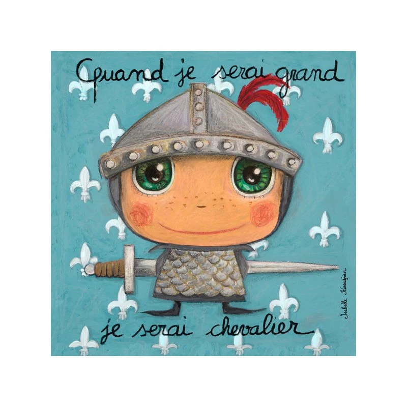 Tableau Quand Je Serai Grand Je Serai Chevalier 1 Tableau Quand Je Serai Grand Je Serai Chevalier